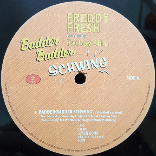 Freddy Fresh Featuring Fatboy Slim : Badder Badder Schwing (12")