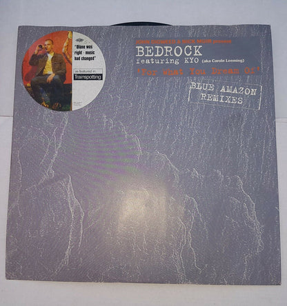 John Digweed & Nick Muir Presents Bedrock Featuring KYO : For What You Dream Of (Blue Amazon Remixes) (12")
