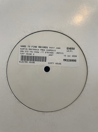 Chamonix : How Did You Know (Tuff House Dirty Remix) (12", S/Sided, W/Lbl)