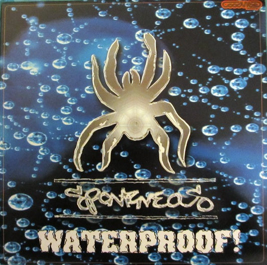 Spontaneous : Waterproof! (12")