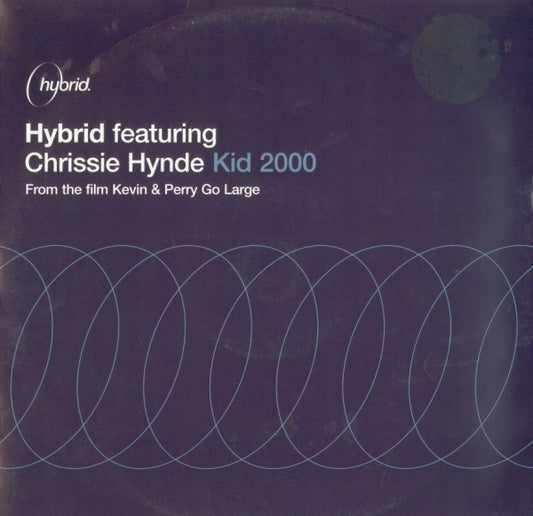 Hybrid Featuring Chrissie Hynde : Kid 2000 (12")