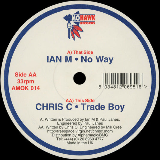 Ian M / Chris C : No Way / Trade Boy (12")