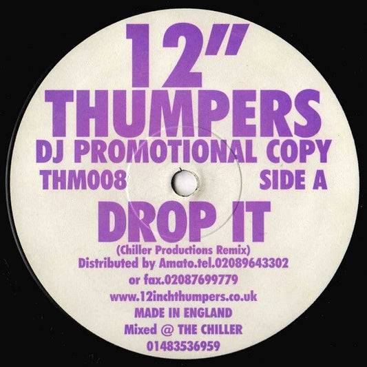 12" Thumpers* : Drop It (12", Promo)