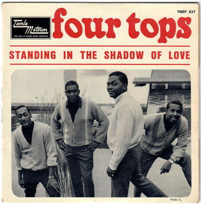 Four Tops : Standing In The Shadow Of Love (7", EP)