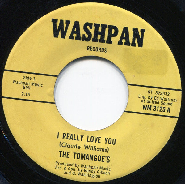 The Tomangoe's* : I Really Love You / You've Been Gone So Long (7", RE)