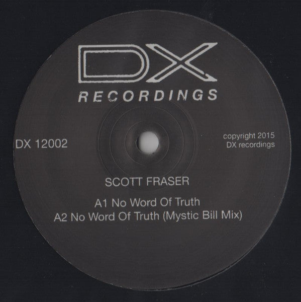 Scott Fraser (2) : No Word Of Truth (12")