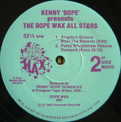 Kenny 'Dope'* Presents The Dope Wax All Stars : The Dope Wax All Stars (12")
