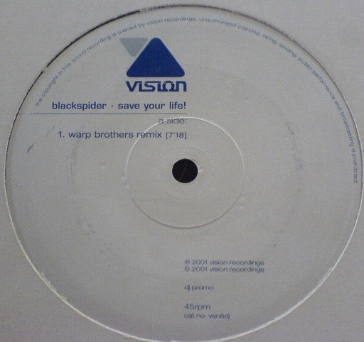 Blackspider* : Save Your Life! (12", Promo)