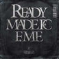 Ready Made : F.Me (12")