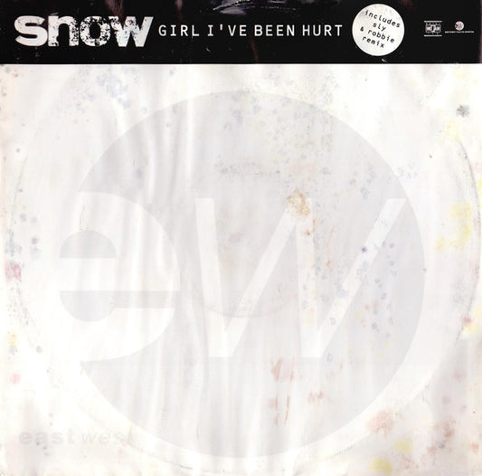 Snow (2) : Girl, I've Been Hurt (12")