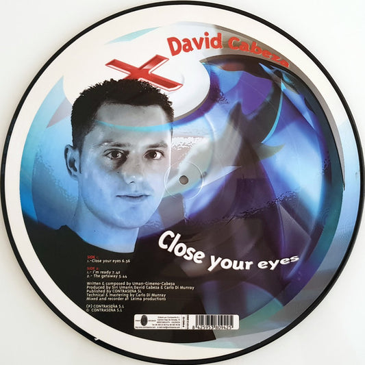David Cabeza : Close Your Eyes (12", Pic)