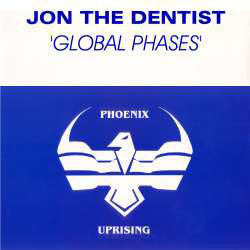 Jon The Dentist : Global Phases (12")