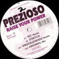 Prezioso : Raise Your Power (12", Maxi)