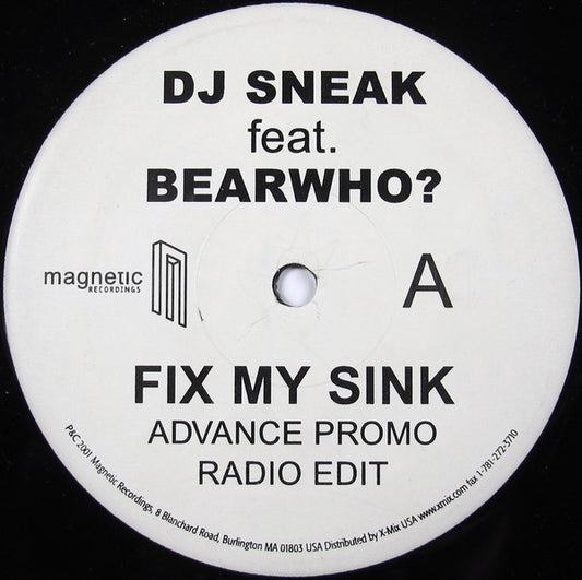 DJ Sneak feat. Bearwho?* : Fix My Sink (12", Promo)
