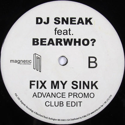 DJ Sneak feat. Bearwho?* : Fix My Sink (12", Promo)