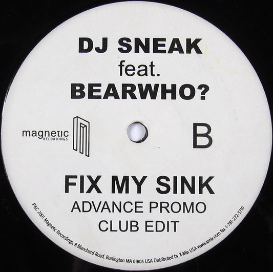 DJ Sneak feat. Bearwho?* : Fix My Sink (12", Promo)