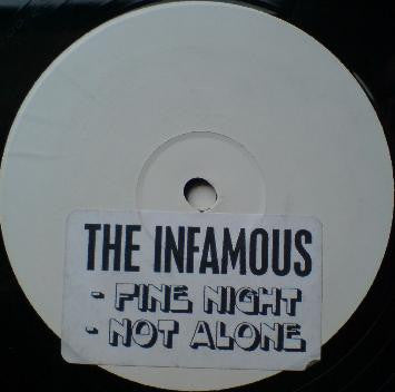 The Infamous (5) : You're Not Alone / Fine Night (12", Unofficial)