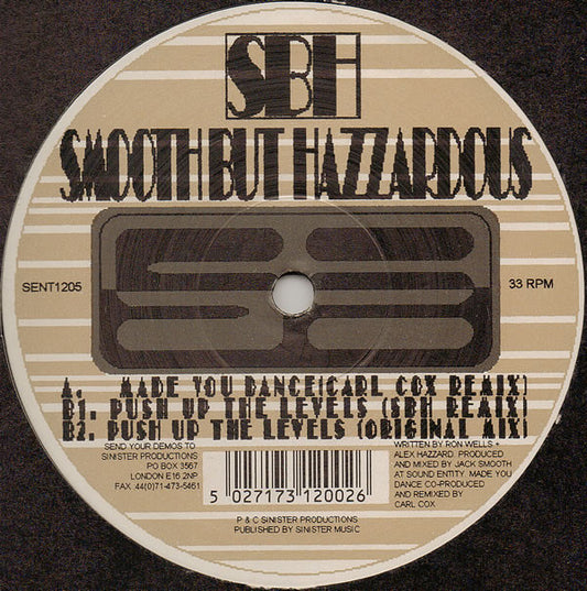Smooth But Hazzardous : Made You Dance (Carl Cox Remix) (12")