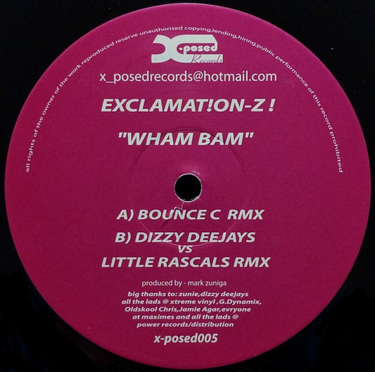 Exclamation-Z !* : Wham Bam (12")