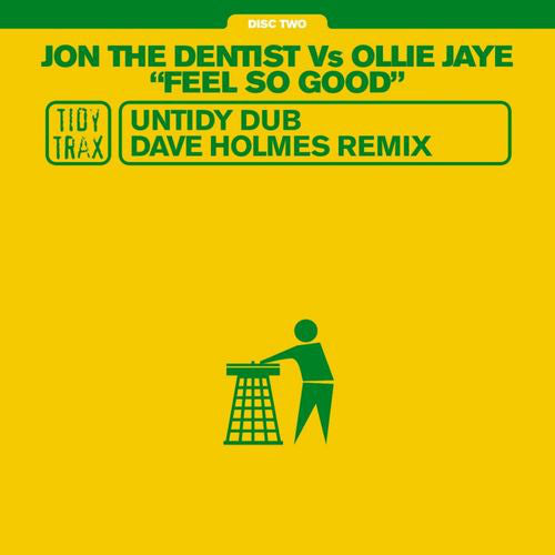 Jon The Dentist Vs Ollie Jaye* : Feel So Good (12", Two)