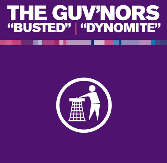 The Guv'nors* : Busted / Dynomite (12")