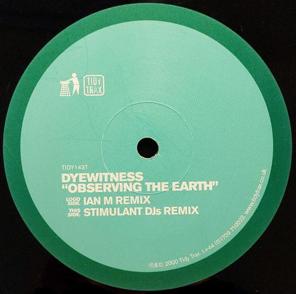 Dyewitness : Observing The Earth (12")