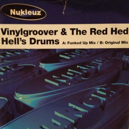 Vinylgroover & The Red Hed : Hell's Drums (12")
