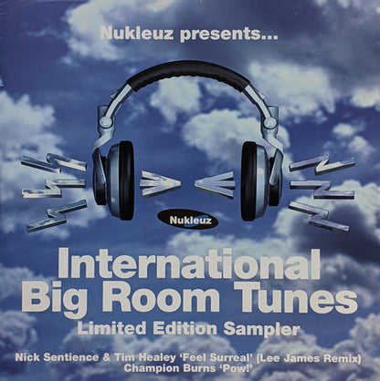 Nick Sentience & Tim Healey / Champion Burns : International Big Room Tunes (12", Ltd, Smplr)