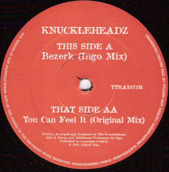 Knuckleheadz : Bezerk / You Can Feel It (12")