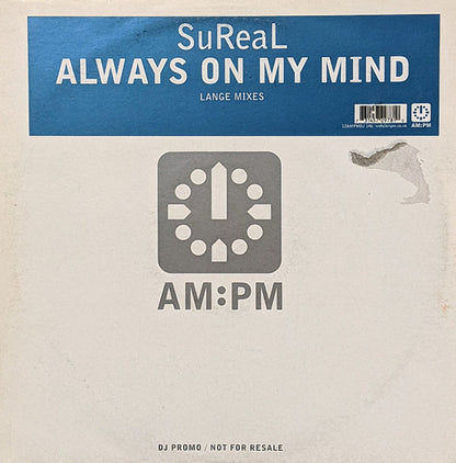 SuReal : Always On My Mind (Lange Mixes) (12", Promo)
