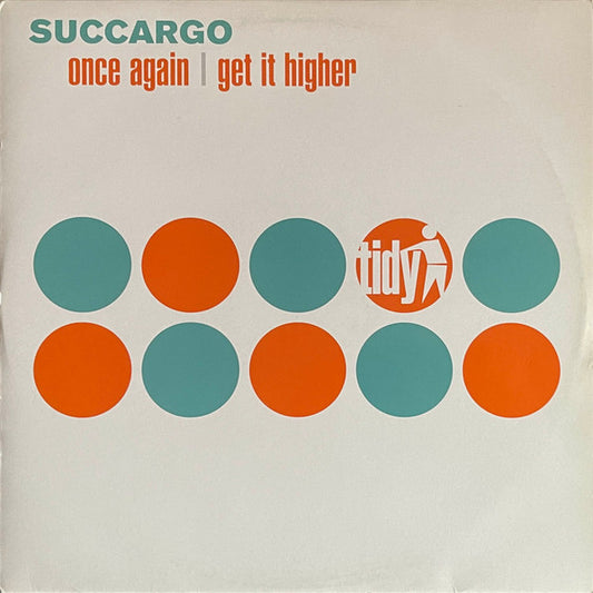 Succargo : Once Again / Get It Higher (12")