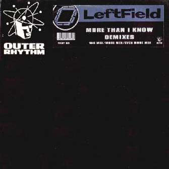 LeftField : More Than I Know (Demixes) (12")