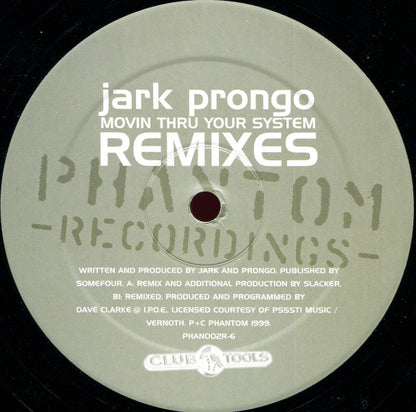 Jark Prongo : Movin Thru Your System Remixes (12")