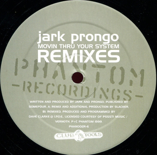 Jark Prongo : Movin Thru Your System Remixes (12")