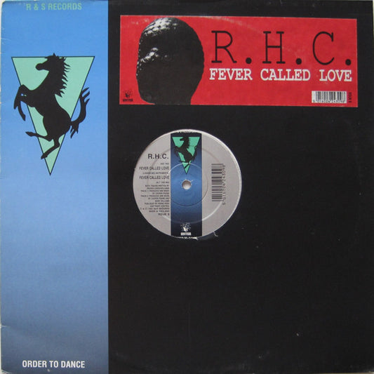 R.H.C.* : Fever Called Love (12")