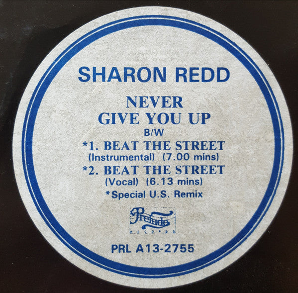 Sharon Redd : Never Give You Up / Beat The Street (12", Single)