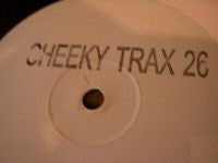 Cheeky Trax : Cheeky Trax 26 (12", Unofficial, W/Lbl, Sta)