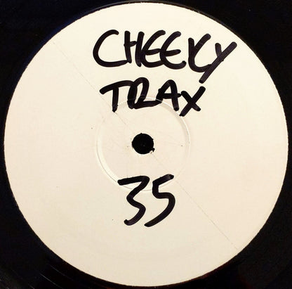 Cheeky Trax : Cheeky Trax 35 (12", Unofficial, W/Lbl)
