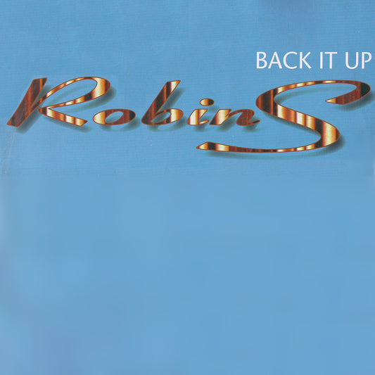 Robin S. : Back It Up (12")