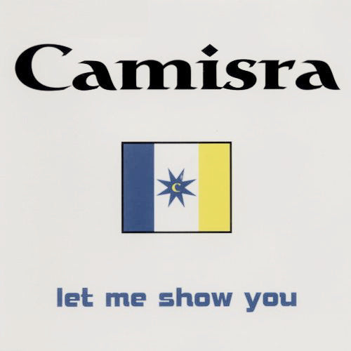 Camisra : Let Me Show You (12")