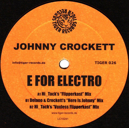 Johnny Crockett : E For Electro (12")