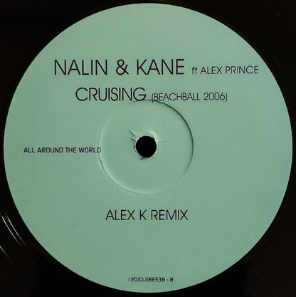 Nalin & Kane Ft Alex Prince* : Cruising (Beachball 2006) (2x12")
