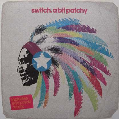 Switch (2) : A Bit Patchy (12", Single)