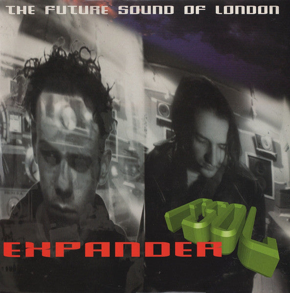 The Future Sound Of London : Expander (12")