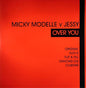 Micky Modelle V Jessy : Over You (2x12", Promo)