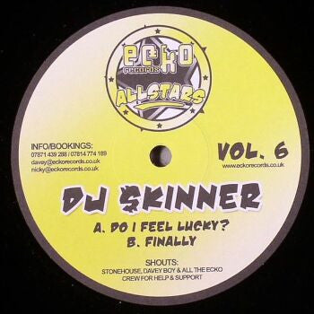 DJ $kinner : Do I Feel Lucky? / Finally (12")