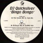 DJ Quicksilver : Bingo Bongo (12")