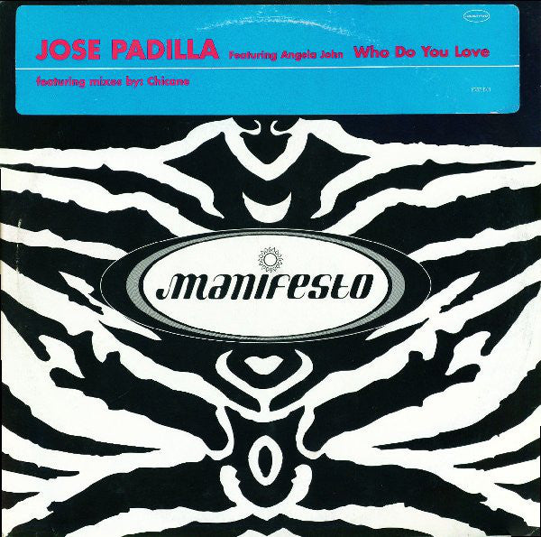 Jose Padilla* Featuring Angela John : Who Do You Love (12")