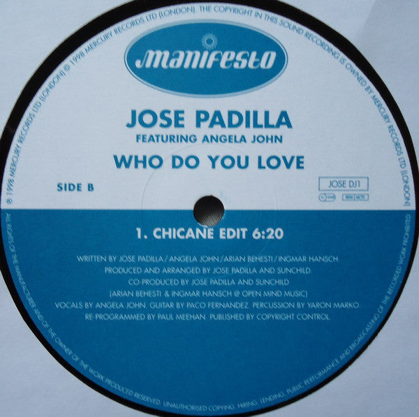 Jose Padilla* Featuring Angela John : Who Do You Love (12")