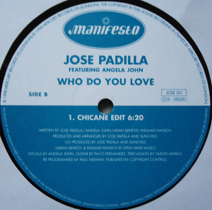 Jose Padilla* Featuring Angela John : Who Do You Love (12")